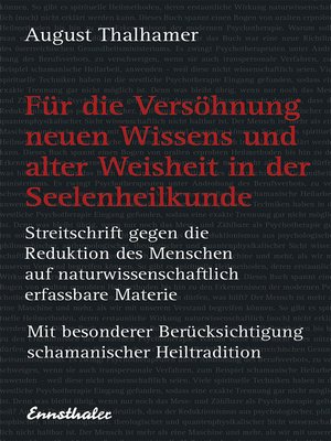 cover image of Für die Versöhnung neuen Wissens und alter Weisheit in der Seelenheilkunde
